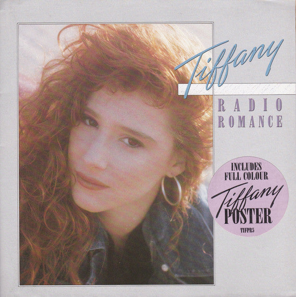 Tiffany : Radio Romance (7", Single, Pos)
