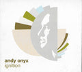 Andy Onyx : Ignition (CD, MiniAlbum)