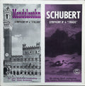 Mendelssohn* / Schubert* : Symphony No 4 "Italian" / Symphony No 4 "Tragic" (LP, Mono)