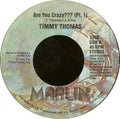 Timmy Thomas : Are You Crazy??? (7")