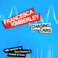 Francesca Kimberley : Chasing Cars (CDr, Single, Promo)