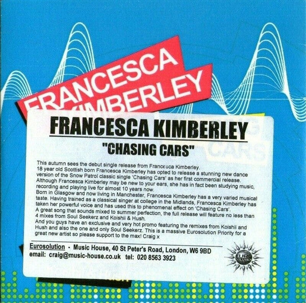 Francesca Kimberley : Chasing Cars (CDr, Single, Promo)