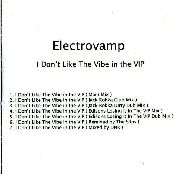 Electrovamp : I Don't Like The Vibe In The VIP (CDr, Single, Promo)