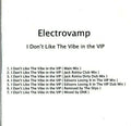 Electrovamp : I Don't Like The Vibe In The VIP (CDr, Single, Promo)
