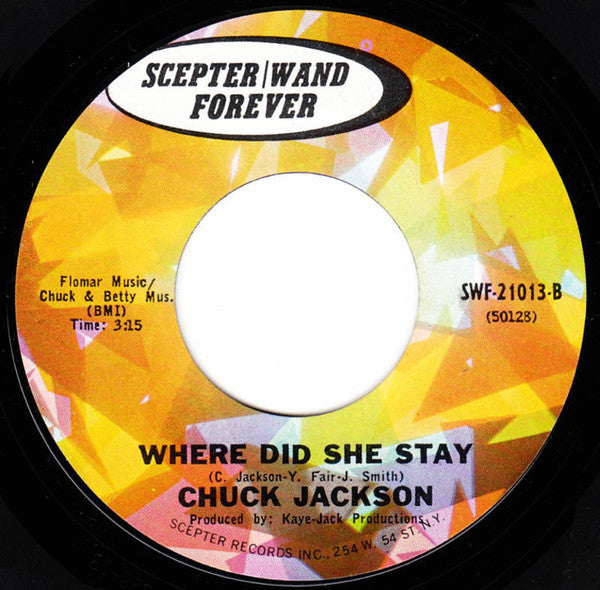 Chuck Jackson : I Don't Want To Cry / Where Did She Stay (7", Single, RE)