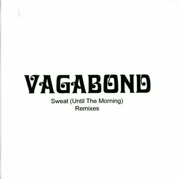 Vagabond (4) : Sweat (Until The Morning) (CDr, Promo)