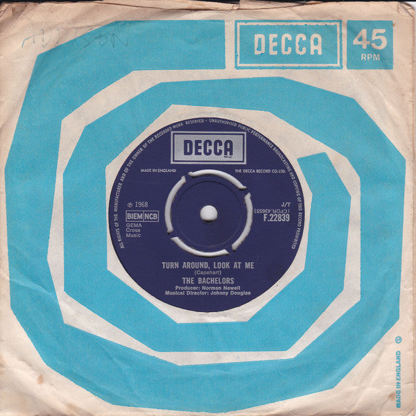 The Bachelors : Turn Around, Look At Me (7")