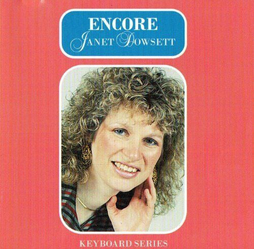Janet Dowsett : Encore (CD, Comp)