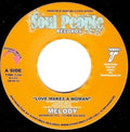 Melody (33) : Love Makes A Woman (7")