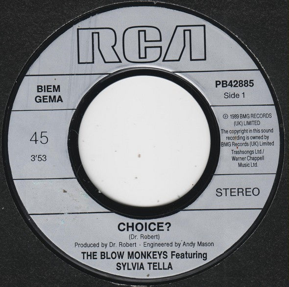 The Blow Monkeys Featuring Sylvia Tella : Choice? (7", Single)