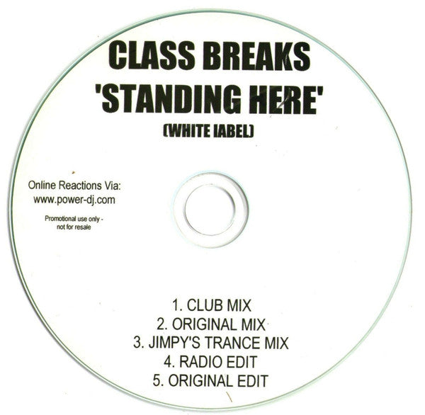 Class Breaks : Standing Here (CDr, Promo)