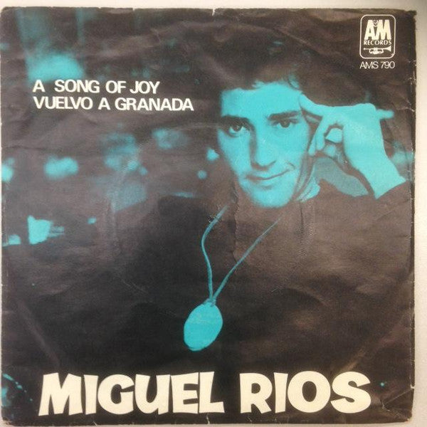 Miguel Ríos : A Song Of Joy / Vuelvo A Granada (7")