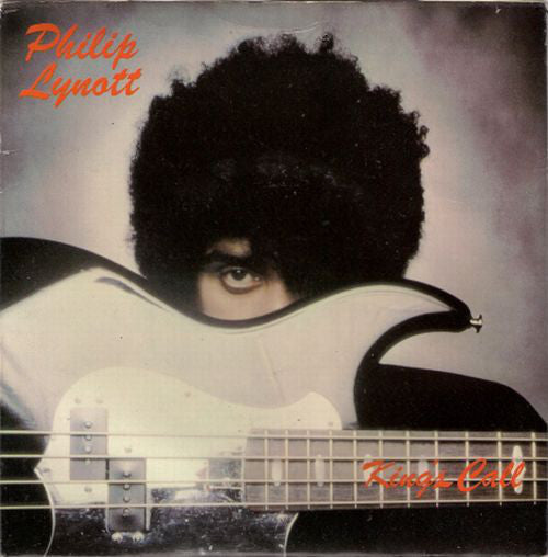 Phil Lynott : King's Call (7", Single, Inj)