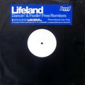 Lifeland : Dancin' & Feelin' Free Remixes (12", W/Lbl, Sti)