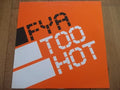 FYA : Too Hot (12", Promo)