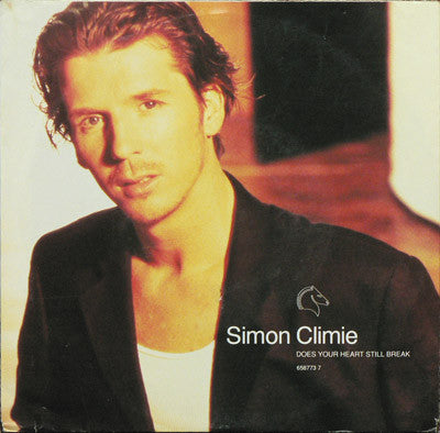 Simon Climie : Does Your Heart Still Break (7")