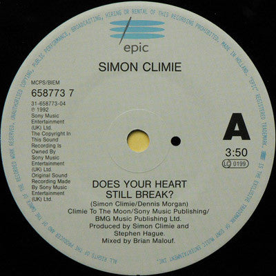 Simon Climie : Does Your Heart Still Break (7")