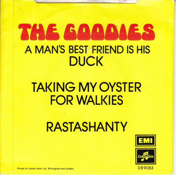 The Goodies : A Man's Best Friend Is His Duck (7", Single, Pic)