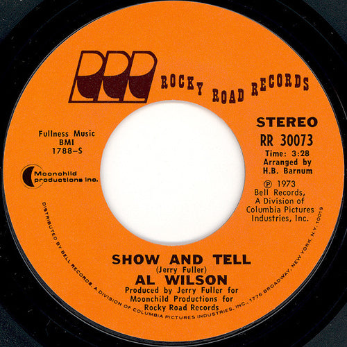 Al Wilson : Show And Tell (7", Single, Styrene, Pit)