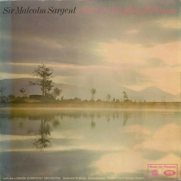 Sir Malcolm Sargent Conducts Ralph Vaughan Williams : Sir Malcolm Sargent Conducts Vaughan Williams (LP, Mono)