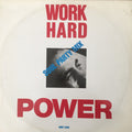 Power : Work Hard (12")