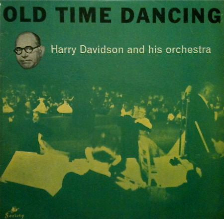 Harry Davidson And His Orchestra : Old Time Dancing (LP)