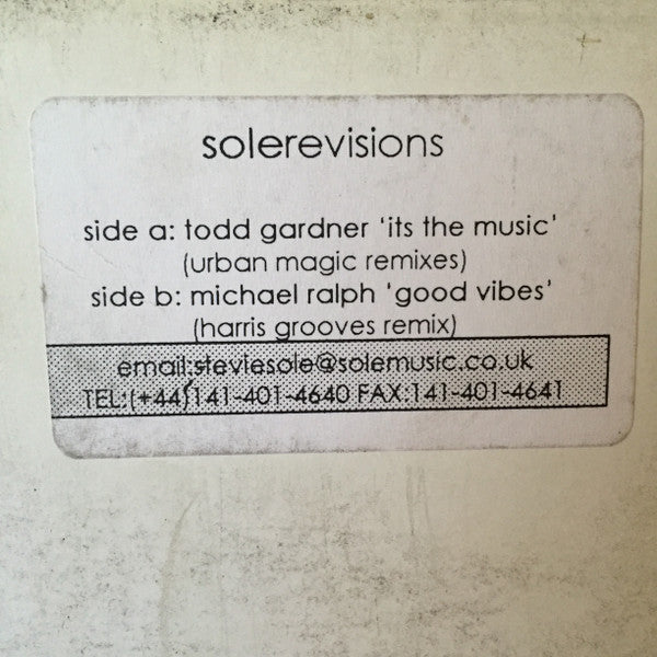 Michael Ralph / Todd Gardner : Good Vibes / It's The Music (12", W/Lbl)