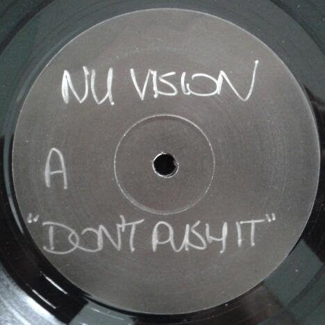 Nu Vision : Don't Push It (12", W/Lbl)