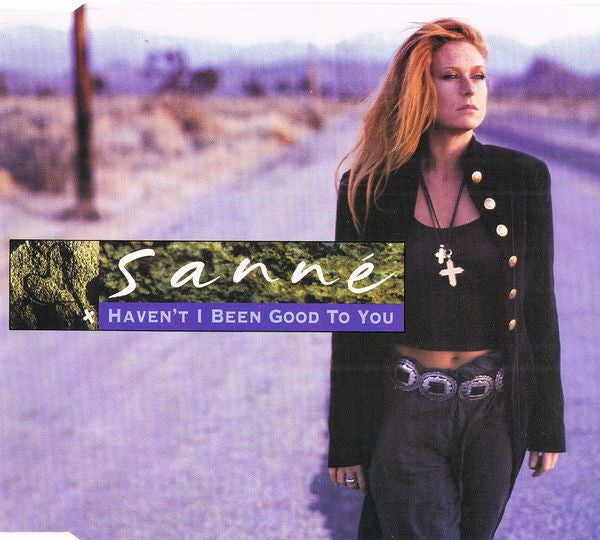 Sanne Salomonsen : Haven't I Been Good To You (CD, Single)