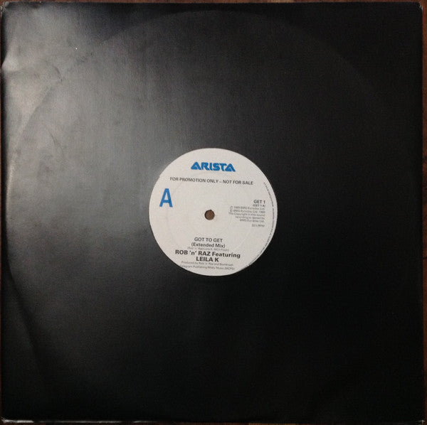 Rob 'N' Raz Featuring Leila K : Got To Get (12", Promo)