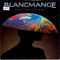 Blancmange : That's Love, That It Is (7", Single, Pap)