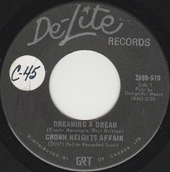 Crown Heights Affair : Dreaming A Dream (7")