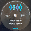 Clydene Jackson : I Need Your Love (7", Single)