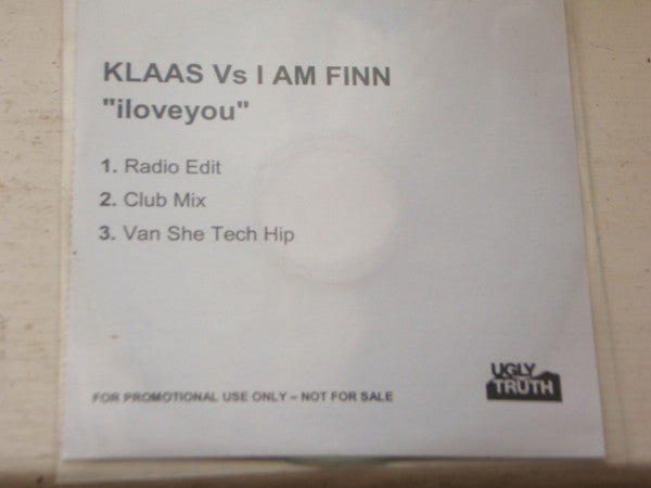 Klaas Vs I Am Finn : Iloveyou (CDr, Single, Promo)