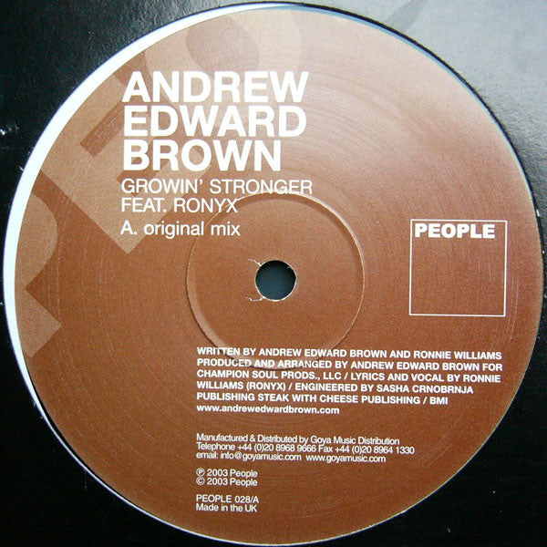 Andrew Edward Brown Feat. Ronyx : Growin' Stronger (12")