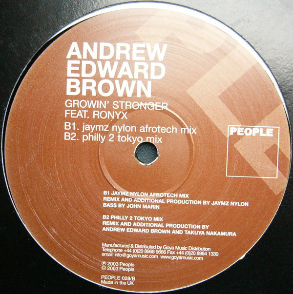 Andrew Edward Brown Feat. Ronyx : Growin' Stronger (12")