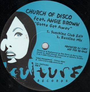 Church Of Disco Feat. Angie Brown : Gotta Get Away (12", Advance)