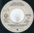 Candi Staton : I'm Gonna Make You Love Me / Honest I Do Love You (7")