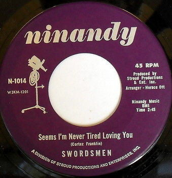 The Swordsmen : 'Oh My Soul / Seems I'm Never Tired Loving You (7", Single)