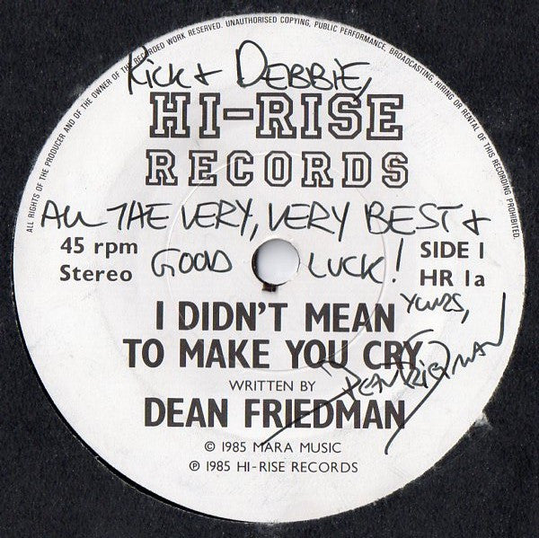 Dean Friedman : I Didn't Mean To Make You Cry (7", Single)