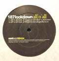 187 Lockdown : All 'N' All (12", Promo)