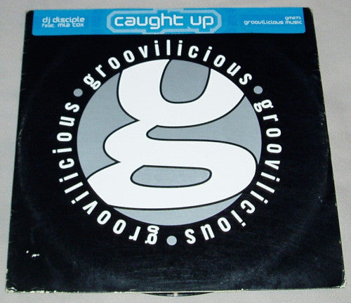 DJ Disciple : Caught Up (12")