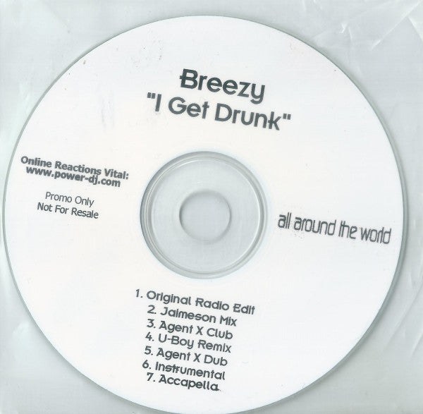 Breezy (3) : I Get Drunk (CDr, Single, Promo)