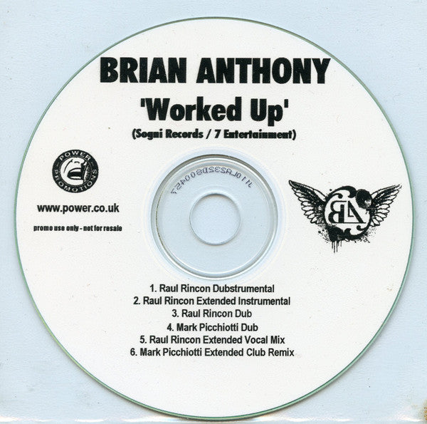 Brian Anthony : Worked Up (CDr, Single, Promo)