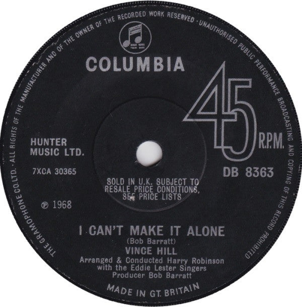 Vince Hill : Can't Keep You Out Of My Heart / I Can't Make It Alone (7", Single)