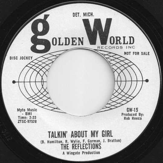 The Reflections (2) : Talkin' About My Girl (7", Single, Mono, Promo, Ter)