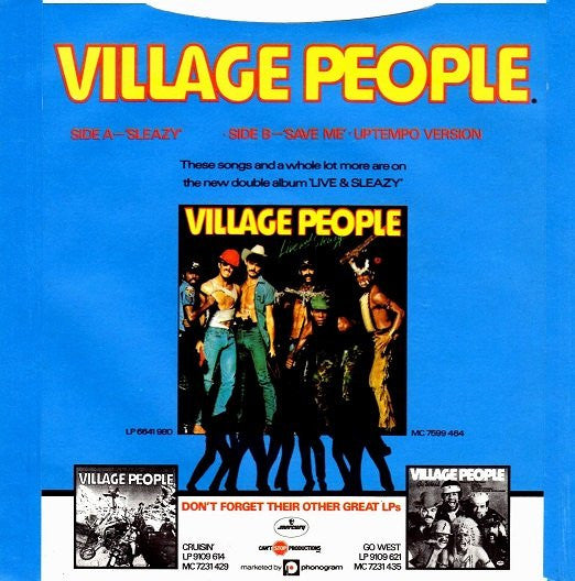 Village People : Sleazy / Save Me (Up Tempo) (7")