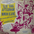 Mondo Kané  Featuring  Dee Lewis  And  Coral Gordon Guest Star Georgie Fame : New York Afternoon (7", Single)