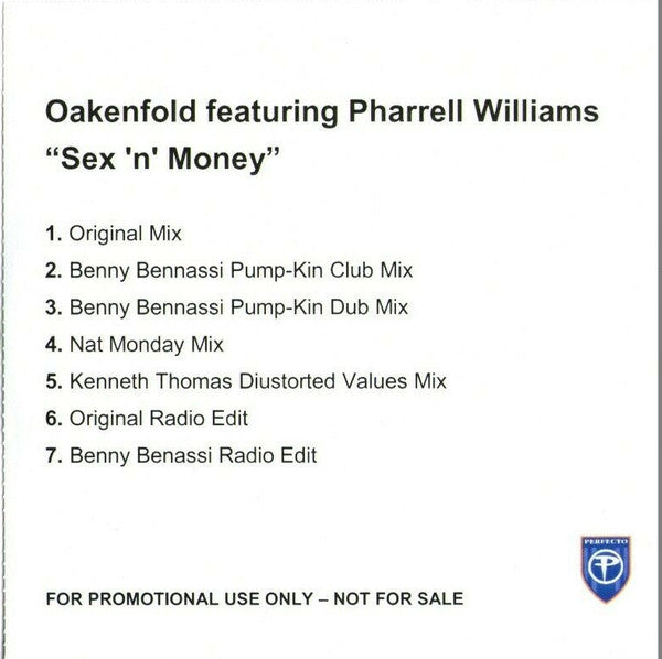 Paul Oakenfold featuring Pharrell Williams : Sex ‘N’ Money (CDr, Single, Promo)