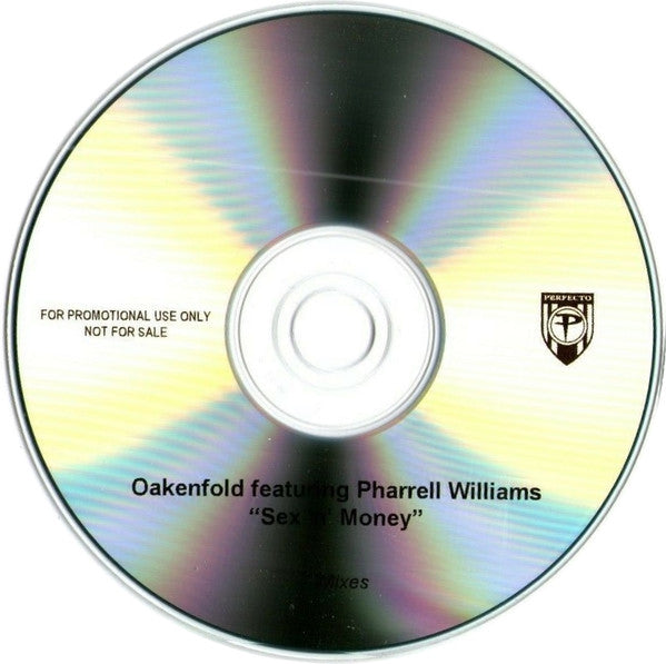 Paul Oakenfold featuring Pharrell Williams : Sex ‘N’ Money (CDr, Single, Promo)